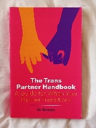 Cover of The Trans Partner Handbook by Jo Green