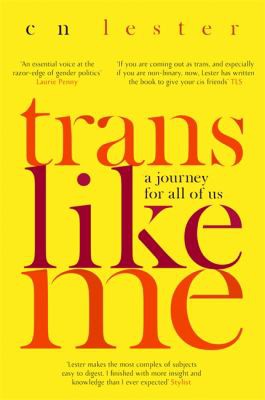 Cover of Trans Like Me by C N Lester